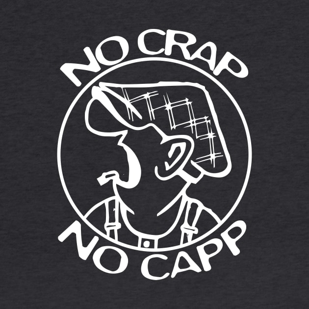 NO CRAP NO CAPP by The Lucid Frog